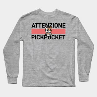 Attenzione Pickpocket Long Sleeve T-Shirt